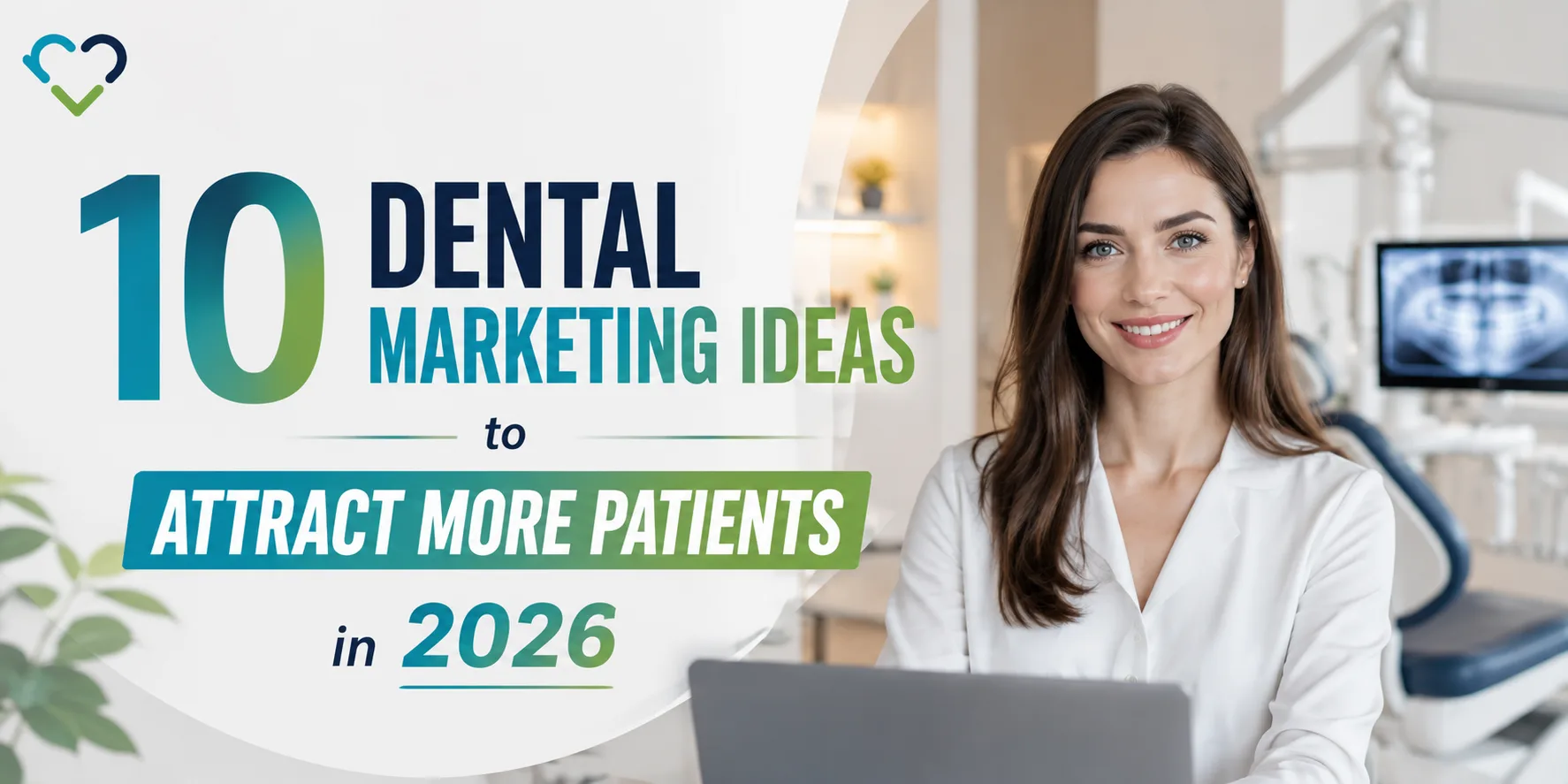 dental marketing ideas